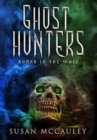 Ghost Hunters : Bones in the Wall - Book