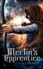 Merlin's Apprentice : The Mage - Book