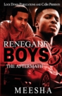 Renegade Boys 3 : The Aftermath - Book