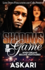 Shadows of the Game : When Dreams Become Nightmares - Book