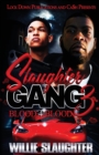 Slaughter Gang 3 : Blood 4 Blood - Book