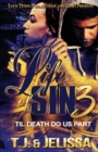 Life of Sin 3 : Til Death Do Us Part - Book