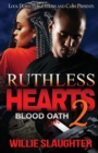 Ruthless Hearts 2 : Blood Oath - Book