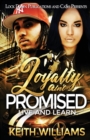 Loyalty Ain't Promised : Live and Learn - Book