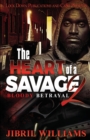 The Heart of a Savage 2 : Bloody Betrayal - Book