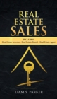Real Estate Sales : 3 Manuscripts - Real Estate Investor, Real Estate Rental, Real Estate Agent - Book