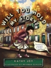 Will You Hold My Story? - Book