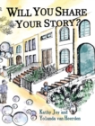 Will You Share Your Story? - Book
