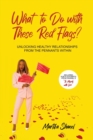 What to Do with These Red Flags - Book