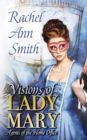 Visions of Lady Mary - Book