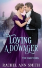 Loving a Dowager - Book
