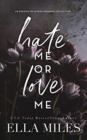 Hate Me or Love Me : An Enemies to Lovers Romance Collection - Book