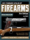 2021 Standard Catalog of Firearms : The Collector's Price & Reference Guide, 31st Edition - Book