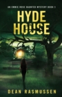 Hyde House : An Emmie Rose Haunted Mystery Book 3 - Book