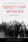 Ninety Day Wonder Volume 1 - Book