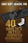 40 Days to a Better 911 Dispatcher Marriage - Book