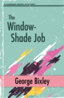 The Window-Shade Job - eBook