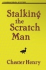 Stalking the Scratch Man - Book