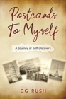 Postcards To Myself : A Journey of Self-Discovery - Book