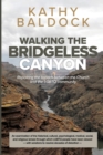 Walking the Bridgeless Canyon : Repairing the Breach between the Church and the LGBTQ Community - Book