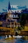 The Vesper Bell, Part II-The Sons Of Jacob - Book