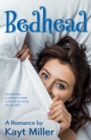 Bedhead : A Romance - Book