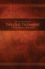 The Old Covenants, Part 2 - The Old Testament, 2 Chronicles - Malachi : Restoration Edition Hardcover - Book