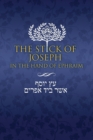The Stick of Joseph in the Hand of Ephraim - Book