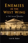 Enemies in the West Wing - Book
