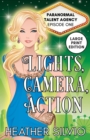 Lights, Camera, Action : Large Print - Book