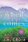 When Love Comes - Book