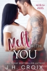 Melt With You - Book