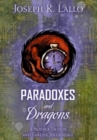 Paradoxes and Dragons : A Science Fiction and Fantasy Anthology - Book