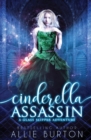 Cinderella Assassin : A Glass Slipper Adventure Book 1 - Book