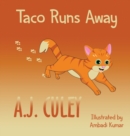 Taco Runs Away - Book
