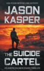 The Suicide Cartel : A David Rivers Thriller - Book