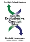 Beyond the Evolution vs. Creation Debate - Book