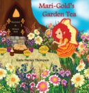 Mari-Gold's Garden Tea - Book