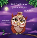 Red Owl Learns Jesus Loves Me - Book