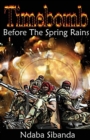 Timebomb : Before the Spring Rains - Book