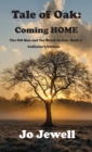 The Tale of Oak : Coming Home: The Old Man and the Watch Book 5 - Book