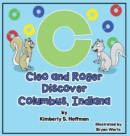 Cleo and Roger Discover Columbus, Indiana - Book