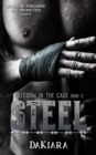 Steel : Freedom in the Cage - Book