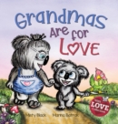 Grandmas Are for Love - Book