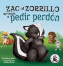 Zac el Zorrillo aprende a pedir perdon : Punk the Skunk Learns to Say Sorry (Spanish Edition) - Book