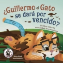 Guillermo el Gato puede hacer cosas dificiles : Un libro sobre la mentalidad de crecimiento - Book