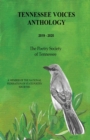 Tennessee Voices Anthology 2019-2020 : The Poetry Society of Tennessee (Pst) - Book