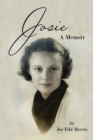 Josie : A Memoir - Book