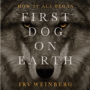First Dog on Earth - Book