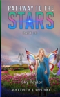 Pathway to the Stars : Part 10, Sky Taylor - Book